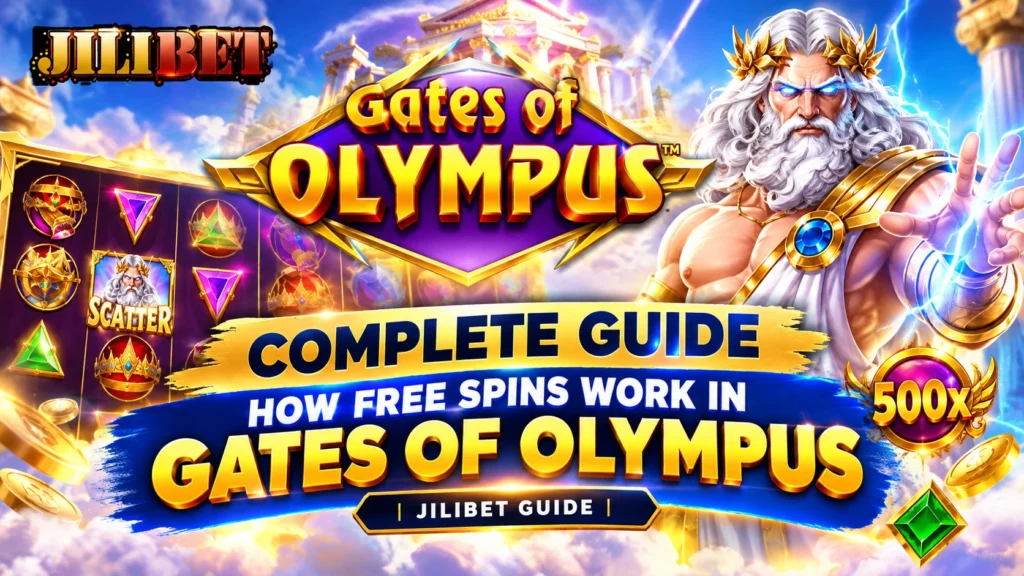 Complete Guide How Free Spins Work in Gates of Olympus | JILIBET Guide 1 Complete Guide How Free Spins Work in Gates of Olympus | JILIBET Guide
